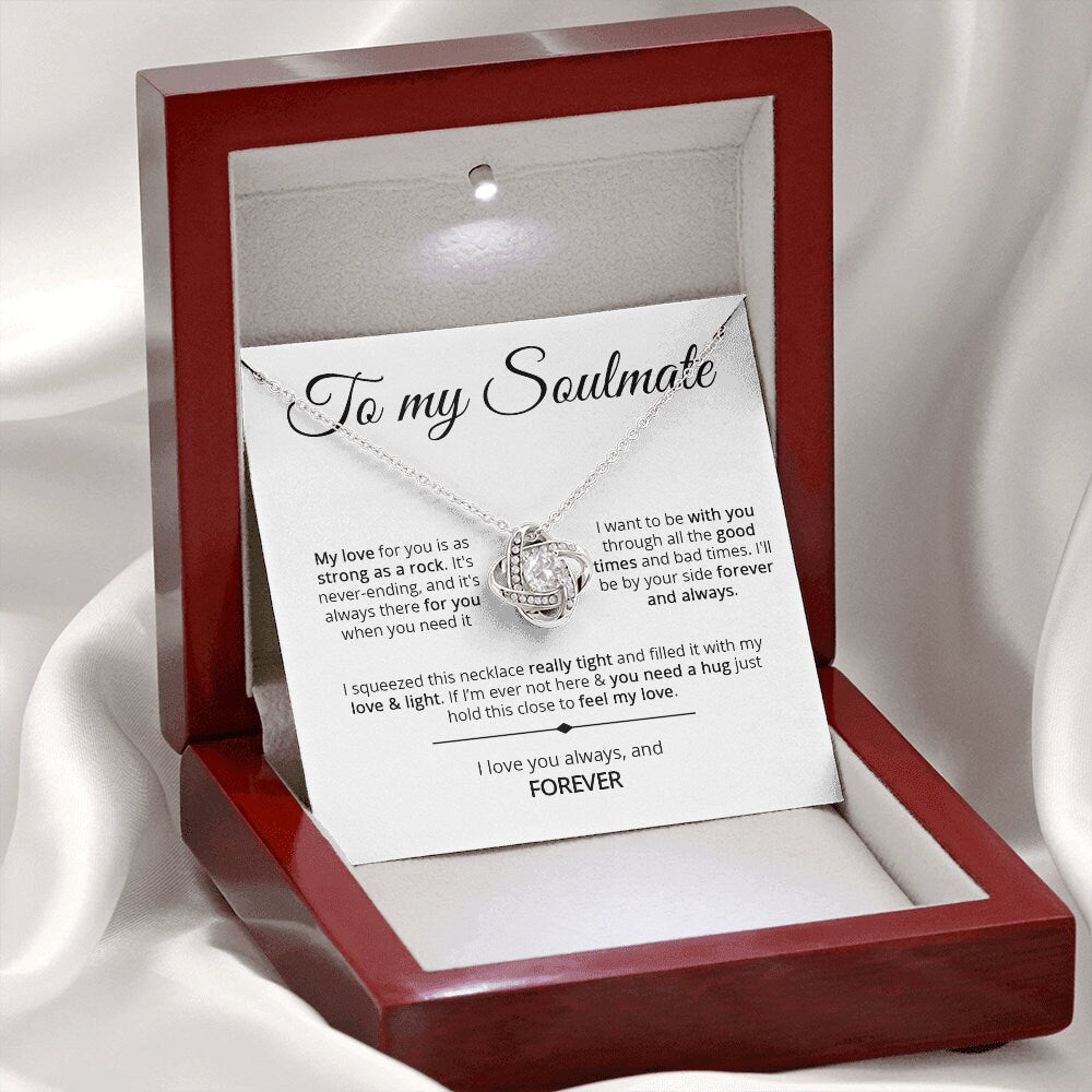 To My Soulmate - Strong As A Rock - Love Knot